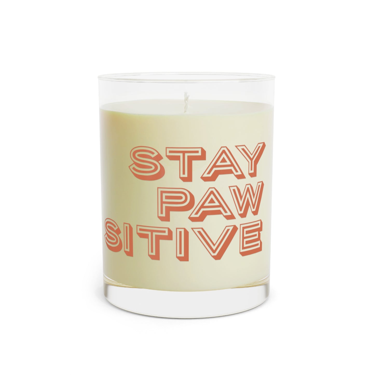 Stay Pawsitive Scented Candle - Full Glass, 11oz